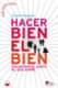 Hacer bien el bien