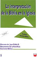 La interpretación de la Biblia en la Iglesia