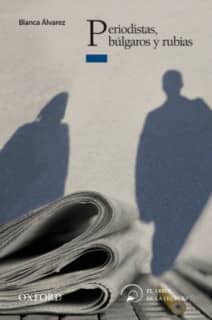 PERIODISTAS, BULGAROS Y RUBIAS
