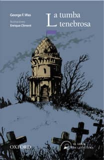 La tumba tenebrosa (El Árbol de la Lectura)