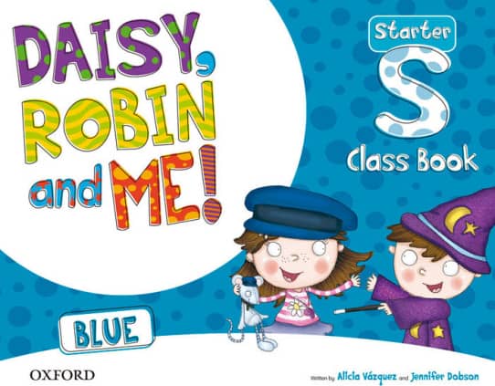 DAISY, ROBIN & ME START BLUE 3 AÑOS CB