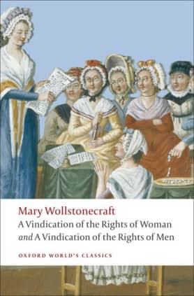 A Vindication of the Rights of Woman and a Vindication of the Rights of Men