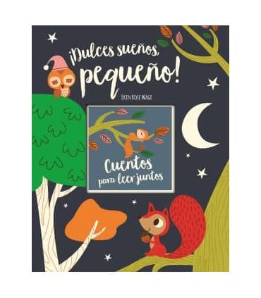DULCES SUEÑOS, PEQUEÑO! LIBRO DE CUENTOS. STT