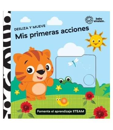 DESLIZA Y MUEVE. MIS PRIMERAS ACCIONES. BABY EINSTEIN