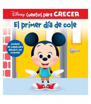 EL PRIMER DIA DE COLE. DISNEY CUENTOS PARA CRECER