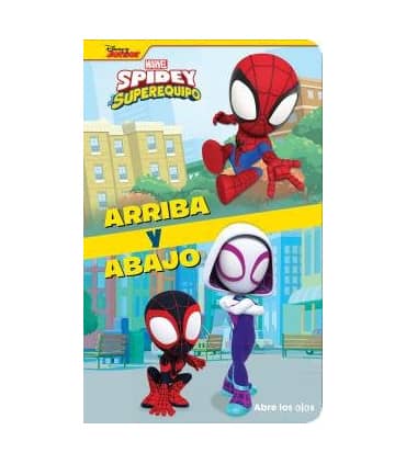 ARRIBA Y ABAJO SPIDEY Y SU SUPER EQUIPO