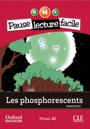 Les phosphorescents. Lecture + CD-Audio