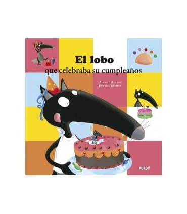 El lobo que celebraba su cumpleaños