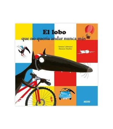 EL LOBO QUE NO QUERIA ANDAR NUNCA MAS