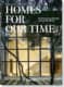 Homes For Our Time. Contemporary Houses around the World. 45th Ed.