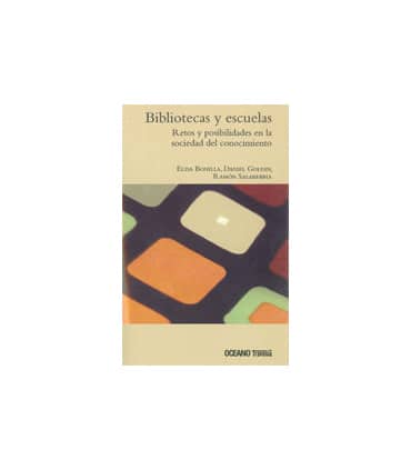 BIBLIOTECAS Y ESCUELAS  RETOS Y POSIBILI