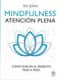 Mindfulness, atención plena