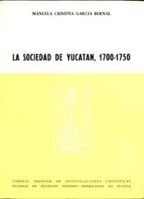 La sociedad de Yucatán (1700-1750)