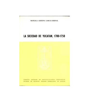 La sociedad de Yucatán (1700-1750)