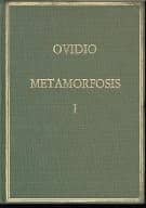 Metamorfosis. Vol. I, Libros I-V