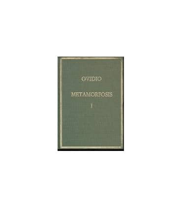 Metamorfosis. Vol. I, Libros I-V