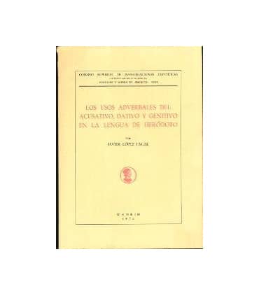 Los usos adverbales del acusativo, dativo y genitivo en la lengua de Heródoto