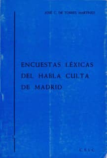 Encuestas léxicas del habla culta de Madrid