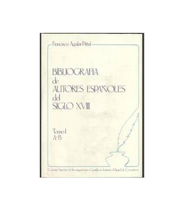 Bibliografía de autores españoles del siglo XVIII. Tomo I (A-B)
