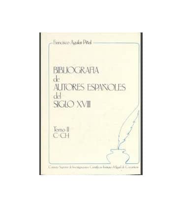 Bibliografía de autores españoles del siglo XVIII. Tomo II (C-CH)