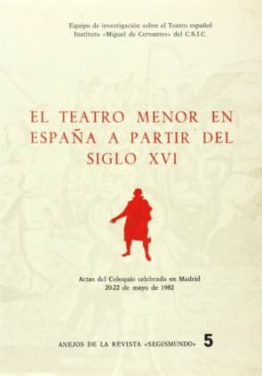 El teatro menor en España a partir del siglo XVI