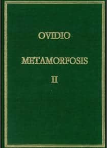 Metamorfosis. Vol. II, Libros VI-X
