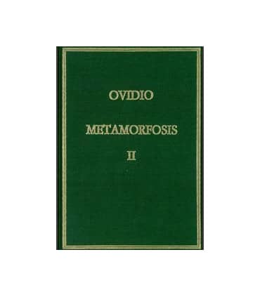 Metamorfosis. Vol. II, Libros VI-X