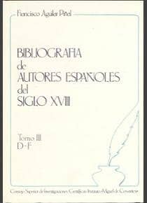 Bibliografía de autores españoles del siglo XVIII. Tomo III (D-F)