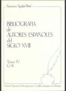 Bibliografía de autores españoles del siglo XVIII. Tomo IV (G-K)