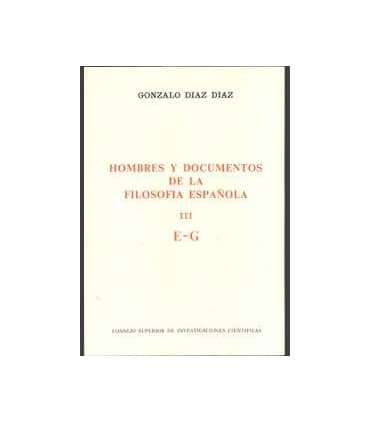 Hombres y documentos de la filosofía española. Vol. III (E-G)