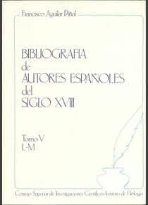 Bibliografía de autores españoles del siglo XVIII. Tomo V (L-M)