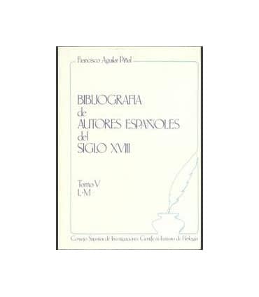 Bibliografía de autores españoles del siglo XVIII. Tomo V (L-M)