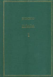 Ilíada. Vol. I: Cantos I-III