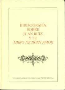 Bibliografía sobre Juan Ruiz y su Libro de Buen Amor