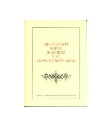 Bibliografía sobre Juan Ruiz y su Libro de Buen Amor