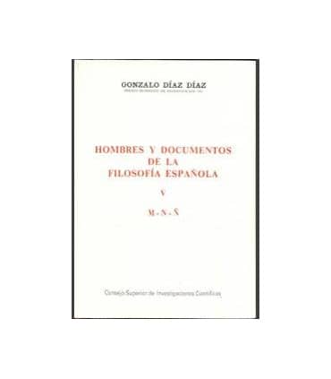 Hombres y documentos de la filosofía española. Vol. V (M-Ñ)