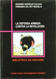 La defensa armada contra la revolución