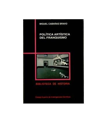La política artística del franquismo