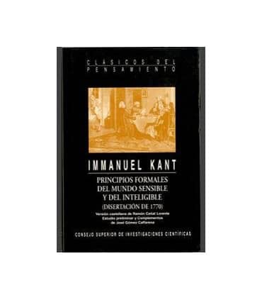 Principios formales del mundo sensible y del inteligible (Disertación de 1770)