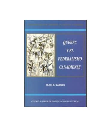 Quebec y el federalismo canadiense