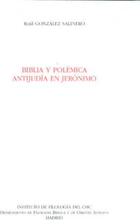 Biblia y polémica antijudía en Jerónimo