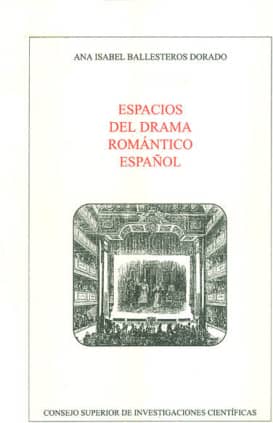 Espacios del drama romántico español