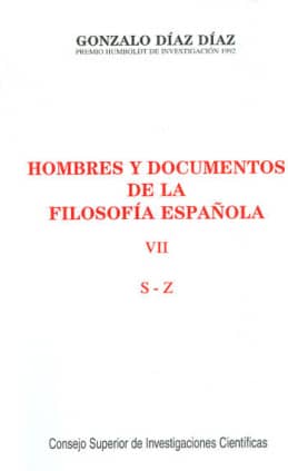 Hombres y documentos de la filosofía española. Vol. VII (S-Z)