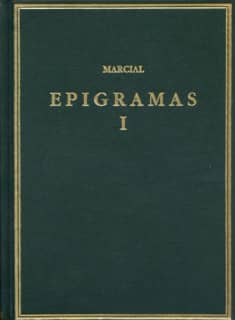 Epigramas. Vol. I. Libros 1-7