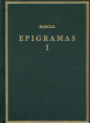 Epigramas. Vol. I. Libros 1-7