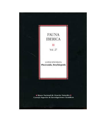 Fauna ibérica. Vol. 27. Lophophorata: Phoronida, Brachiopoda