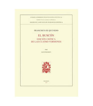 El Buscón : edición crítica de las cuatro versiones