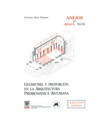 Geometría y proporción en la arquitectura prerrománica asturiana