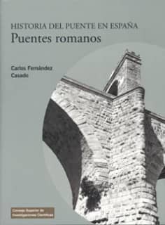 Historia del puente en España : puentes romanos