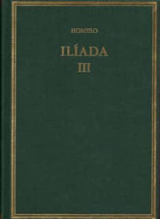 Ilíada. Vol III. Cantos X-XVII